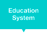 Education System